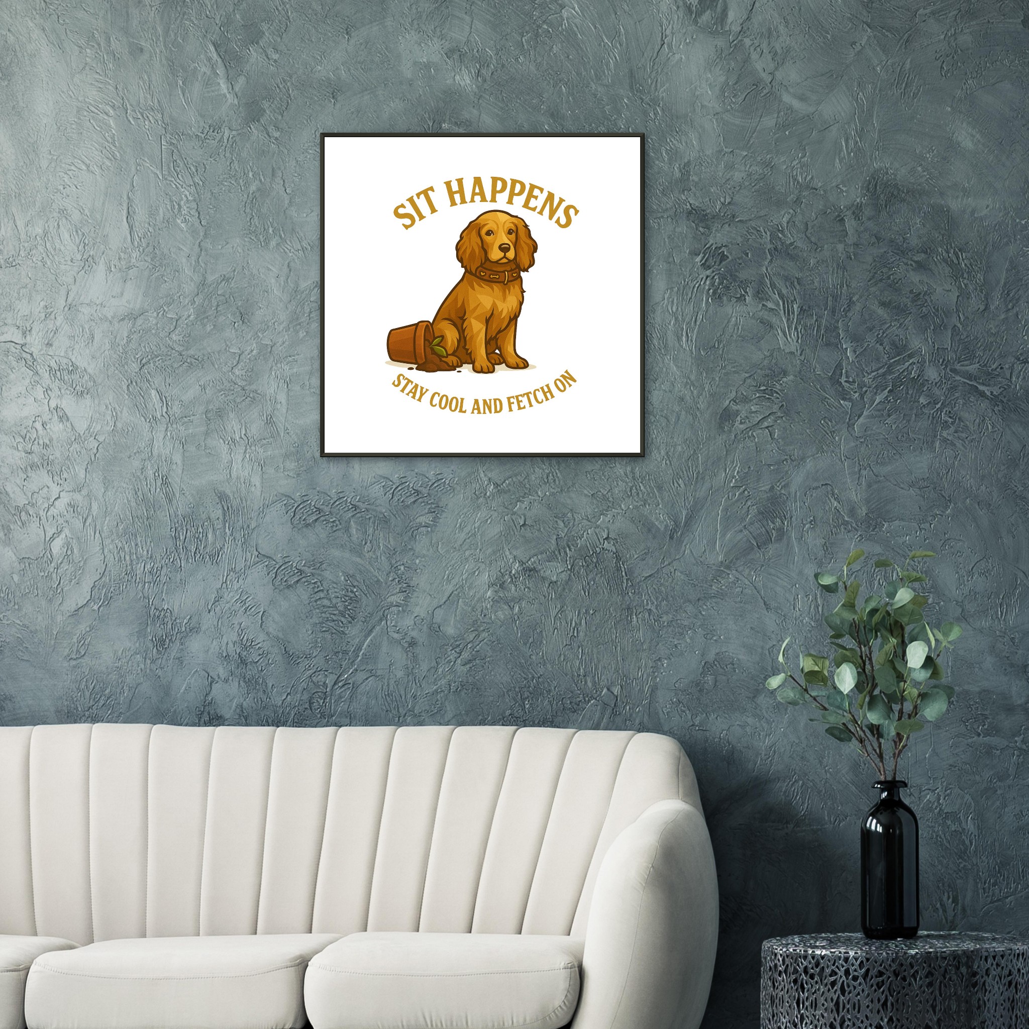 classic semi glossy paper metal framed poster sit happens 3224e545-fad1-40d3-aed5-bee5ea079e00