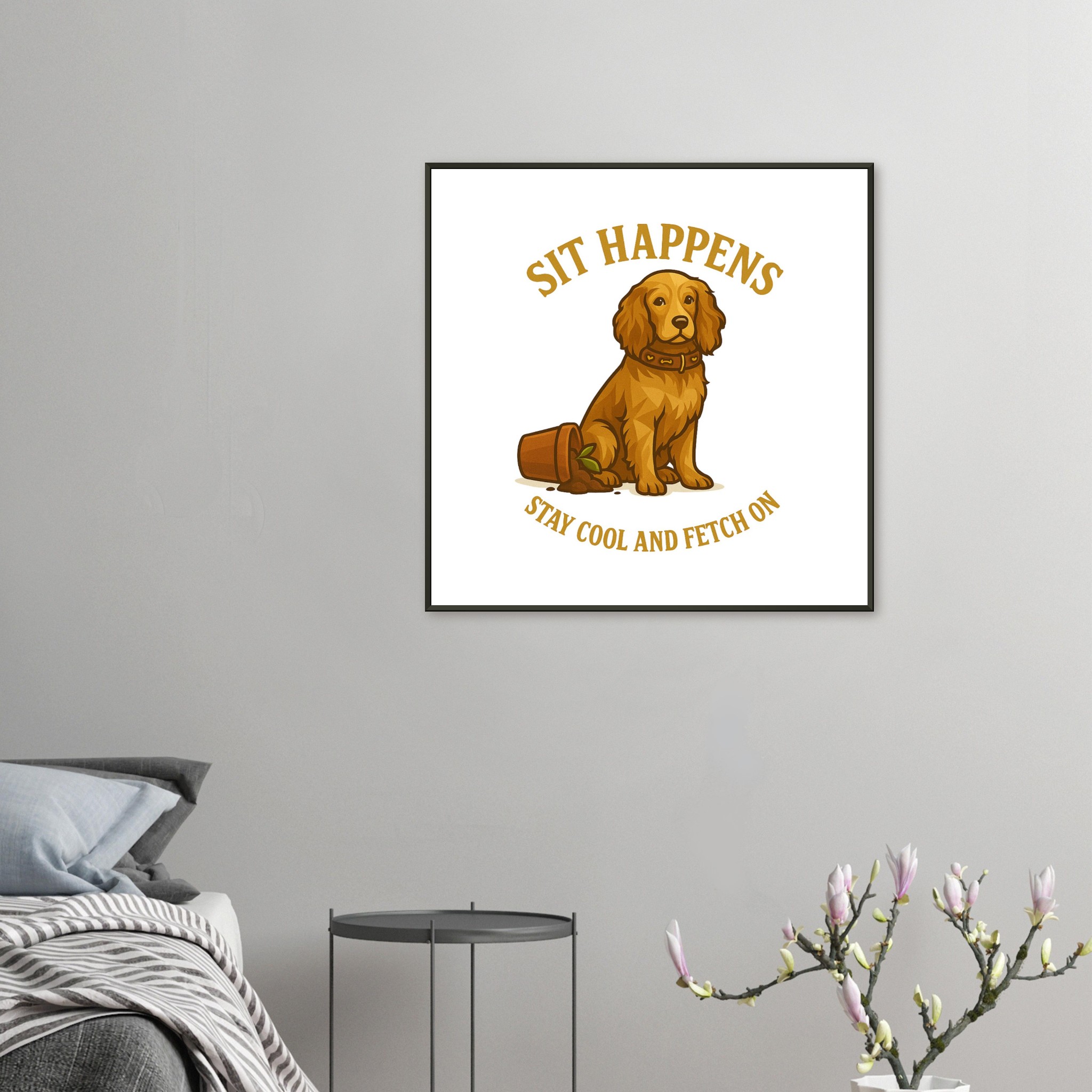 classic semi glossy paper metal framed poster sit happens 794407b9-c7c2-4324-86c5-db7719b73cb7